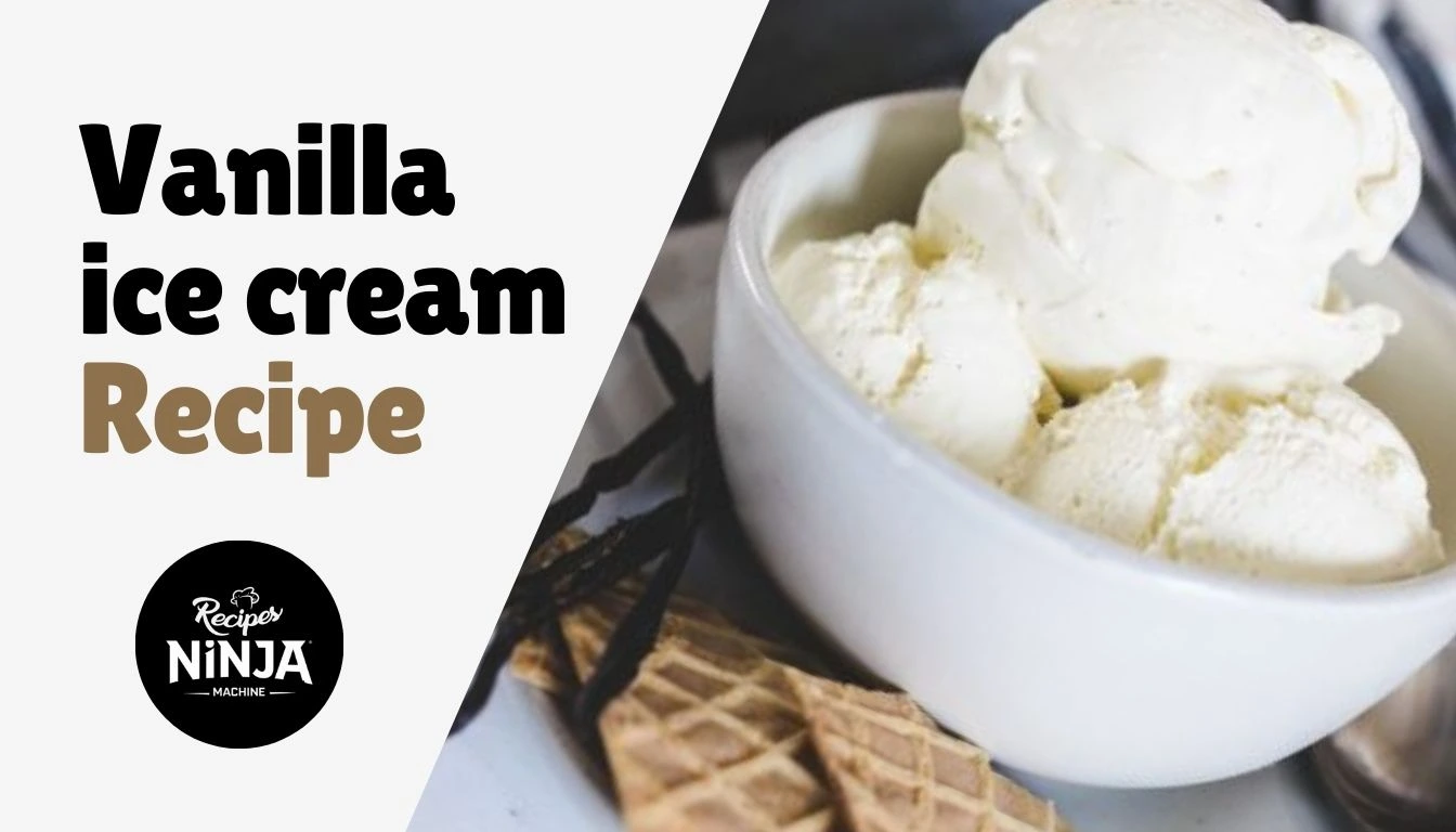 Ninja creami vanilla ice cream recipe