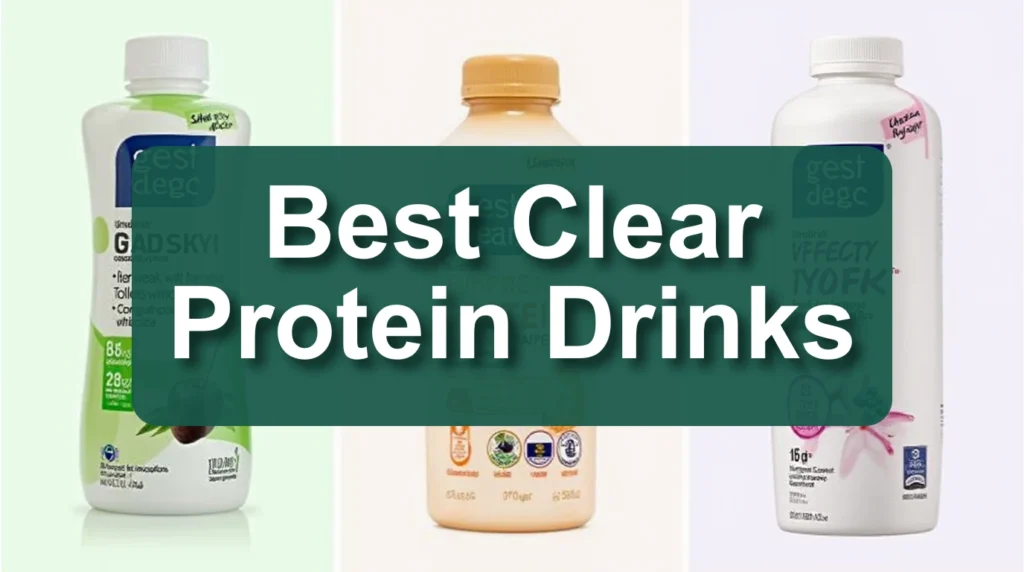 Best clear protein drinks